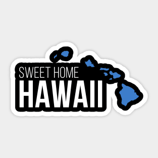 Hawaii Sweet Home Sticker